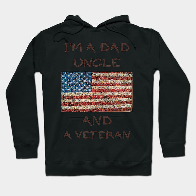 I'm a dad uncle and a veteran Hoodie by IOANNISSKEVAS